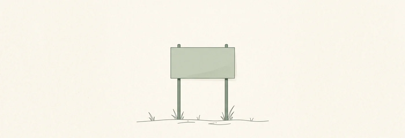 Ilustración: un cartel rectangular en blanco sobre dos postes, sin edificio detrás